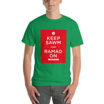 Keep Sawm and Ramad-on T-Shirt