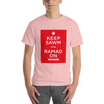Keep Sawm and Ramad-on T-Shirt