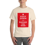 Keep Sawm and Ramad-on T-Shirt