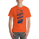 Don't be Brainwashed T-Shirt.