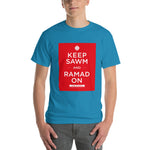 Keep Sawm and Ramad-on T-Shirt