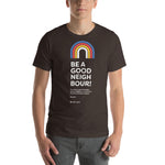 Be a Good Neighbour T-Shirt