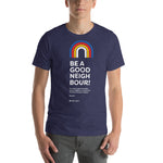 Be a Good Neighbour T-Shirt