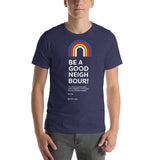 Be a Good Neighbour T-Shirt