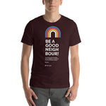Be a Good Neighbour T-Shirt